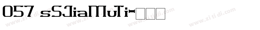 057 sSJiaMuTi字体转换